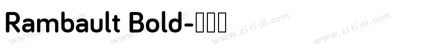 Rambault Bold字体转换